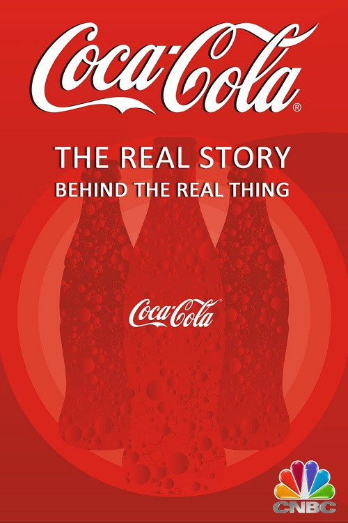 Coca-Cola: The Real Story Behind the Real Thing