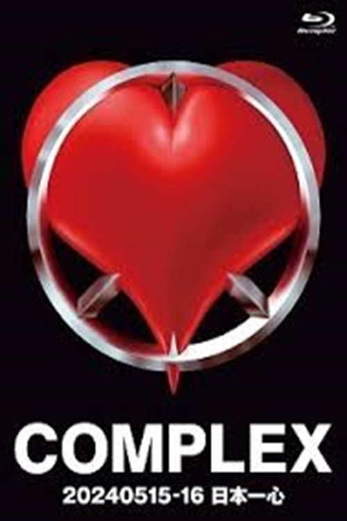 COMPLEX 20240515-16 日本一心