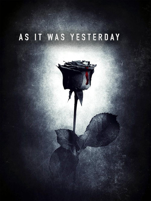 As It Was Yesterday