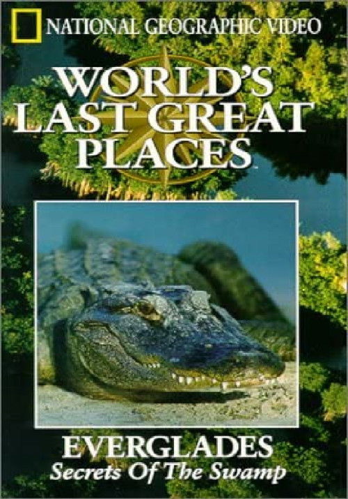 National Geographic's Everglades- Secrets of the Swamp