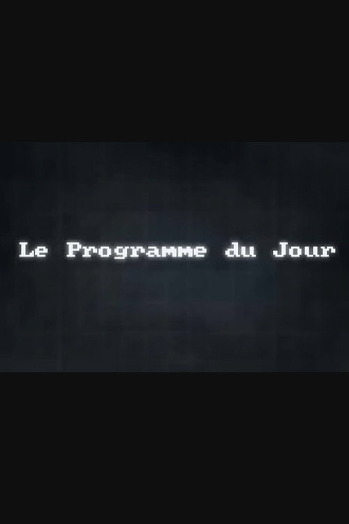 Le Programme Du Jour