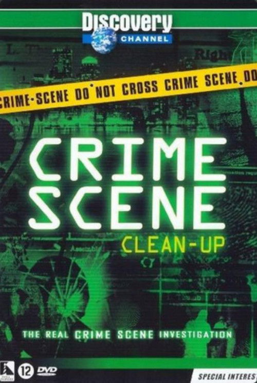 Crime Scene Clean Up: The Real Crime Scene Investigation