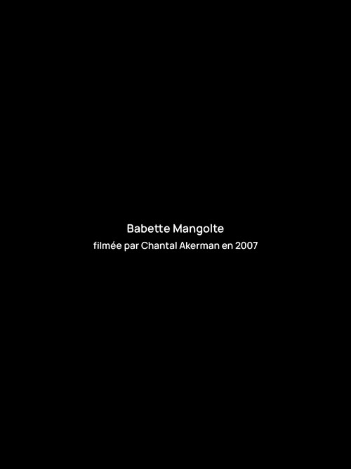 Entretien avec Babette Mangolte