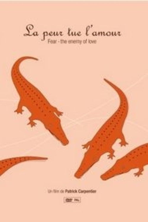 La peur tue l'amour