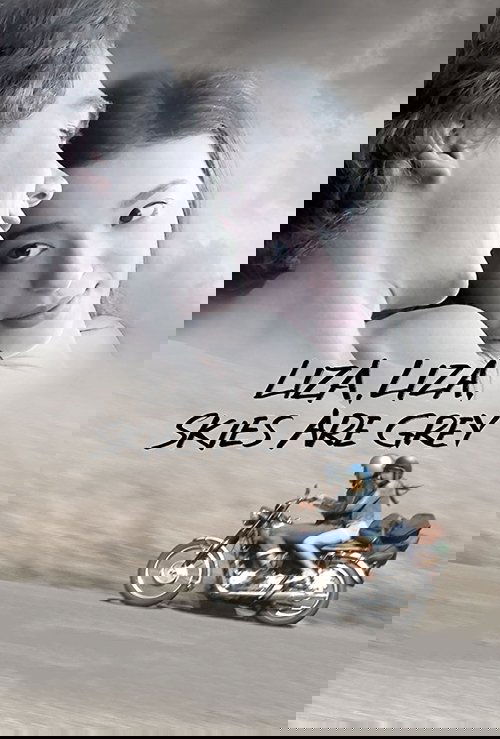 Liza, Liza, Skies Are Grey