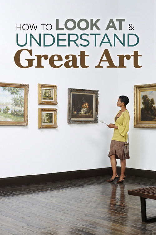How to Look at and Understand Great Art