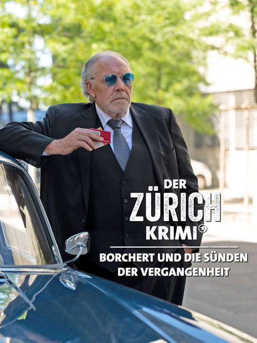 Der Zürich-Krimi: Borchert und die Sünden der Vergangenheit