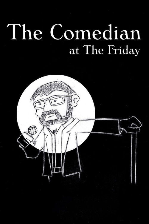 The Comedian at the Friday