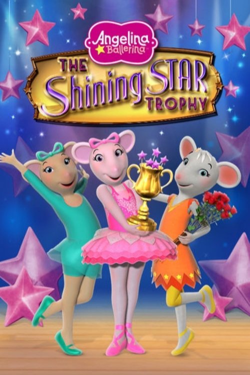 Angelina Ballerina: The Shining Star Trophy