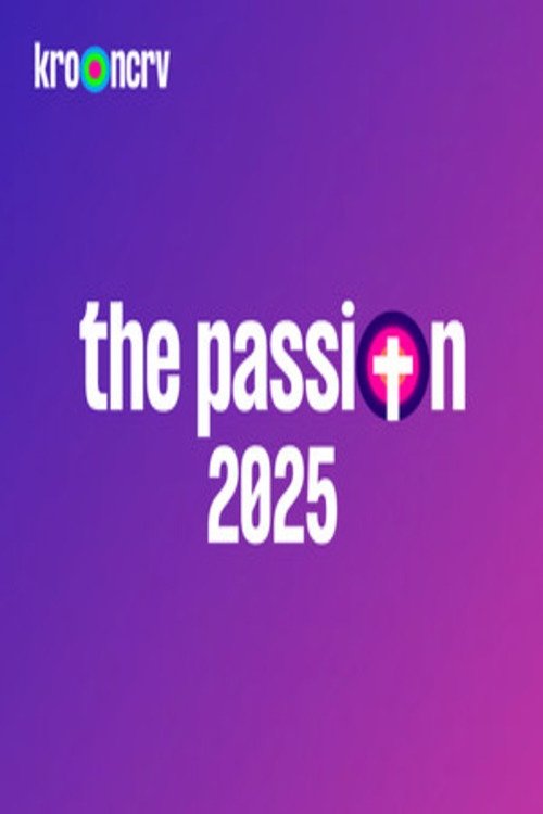 The Passion 2025: Live in Terneuzen