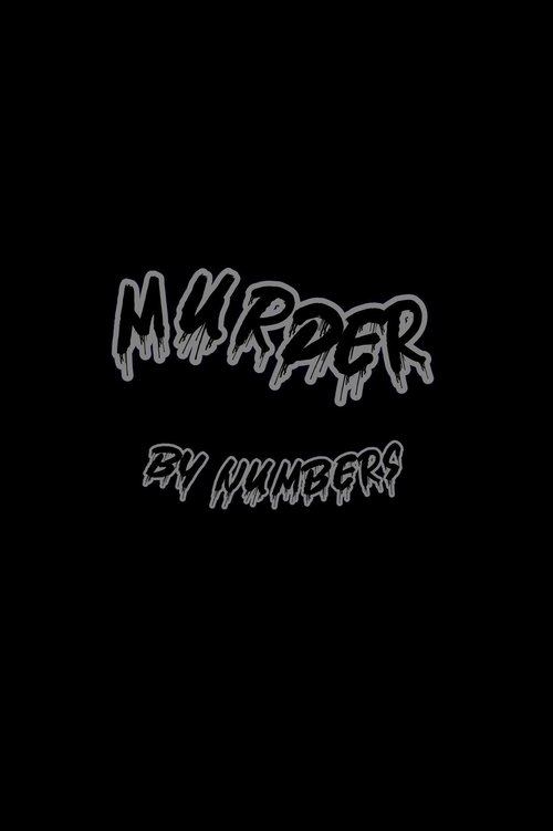 Murder by Numbers