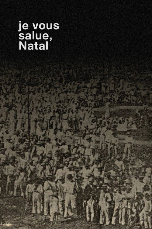 Je Vous Salue, Natal