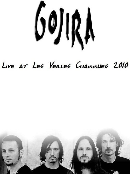 Gojira: Live at Les Vieilles Charrues 2010