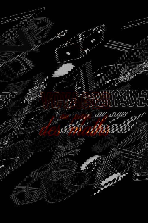 Voyages au pays des maths