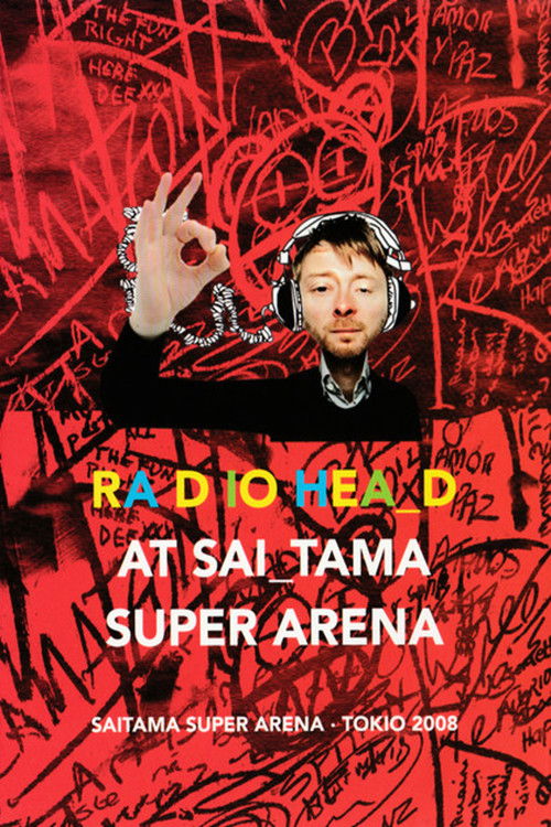 Radiohead: Live at Saitama Super Arena 2008