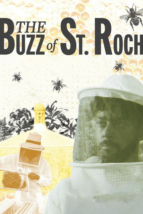 The Buzz of St. Roch