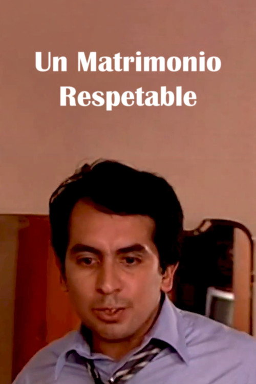 Un Matrimonio Respetable