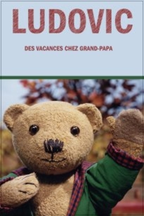 Ludovic - Des vacances chez grand-papa