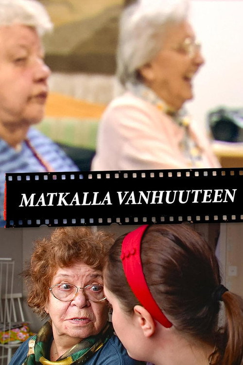Matkalla vanhuuteen