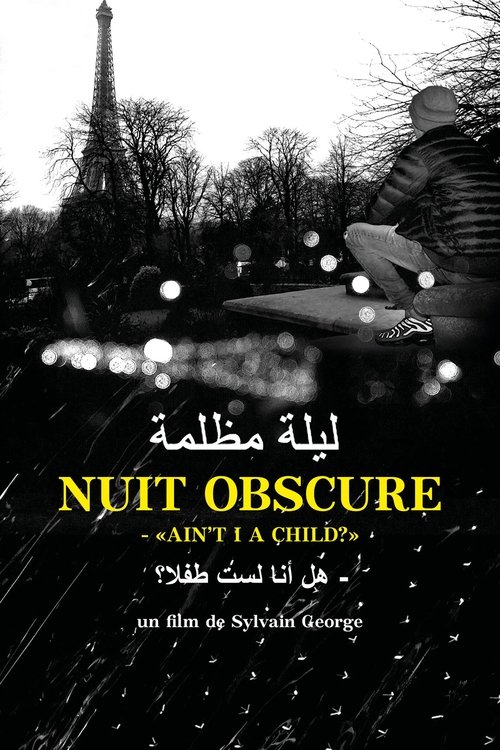 Nuit obscure – "Ain’t I a Child?"