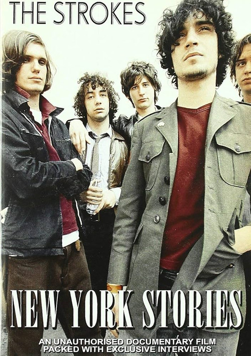 The Strokes: New York Stories