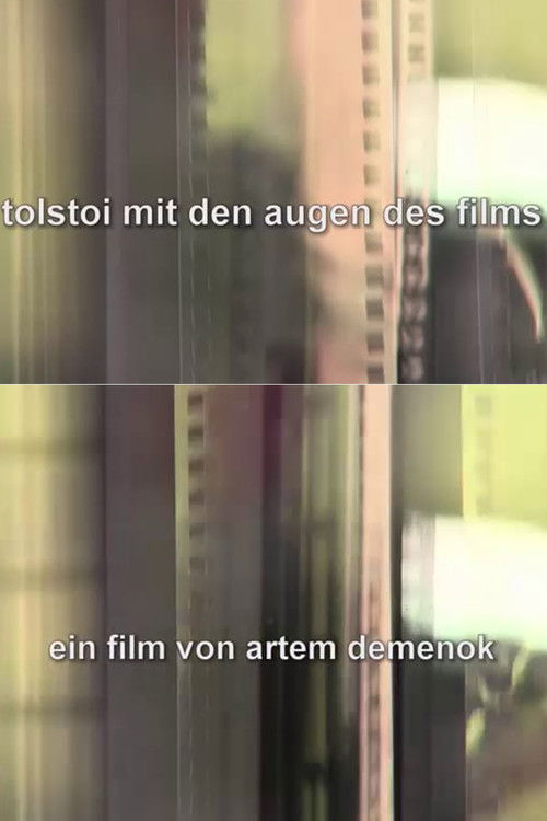 Tolstoi mit den Augen des Films