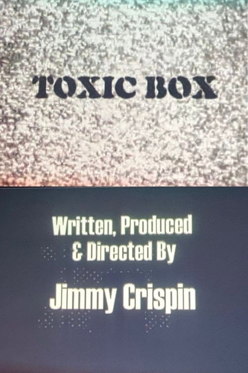 Toxic Box