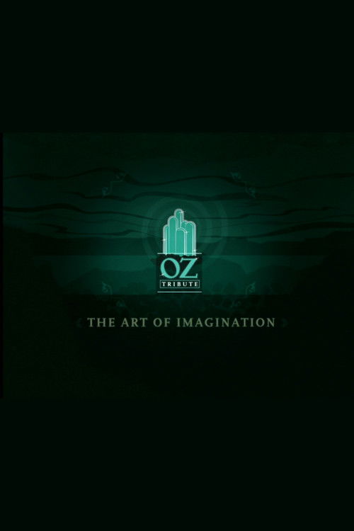 The Art of Imagination: A Tribute to Oz