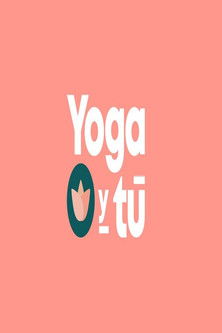 Yoga y tú