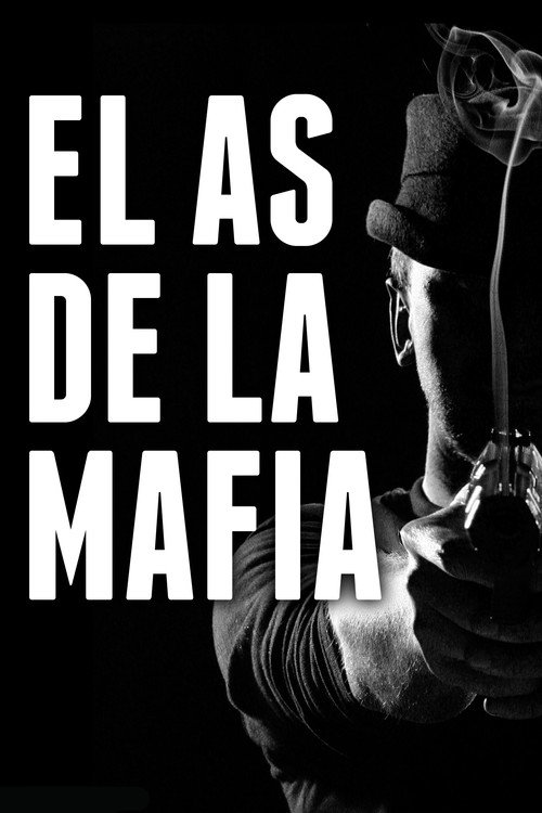 El as de la mafia