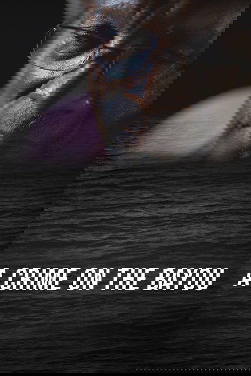 A Crime on the Bayou