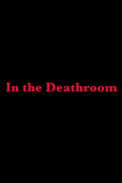 In the Deathroom