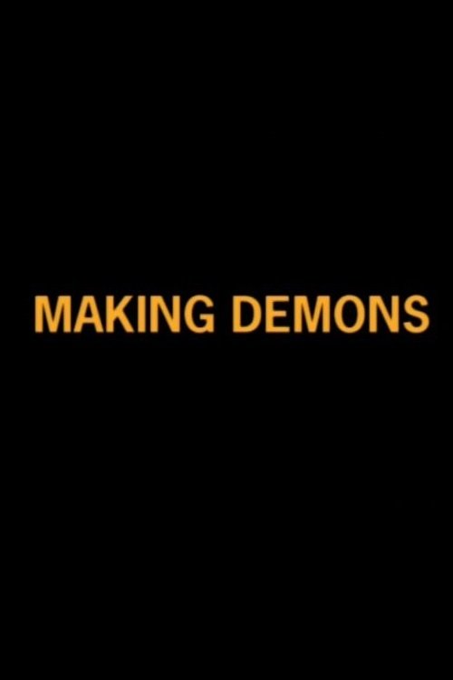 Making Demons
