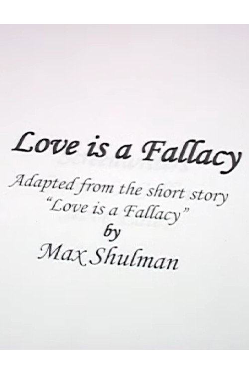 Love Is A Fallacy