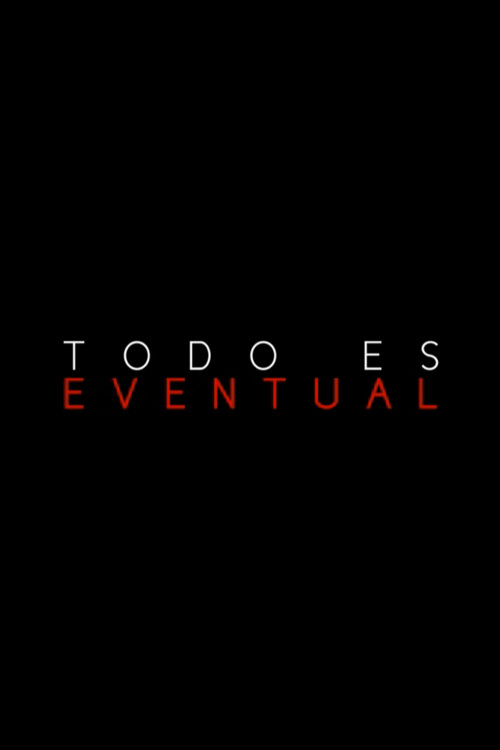 Todo es Eventual