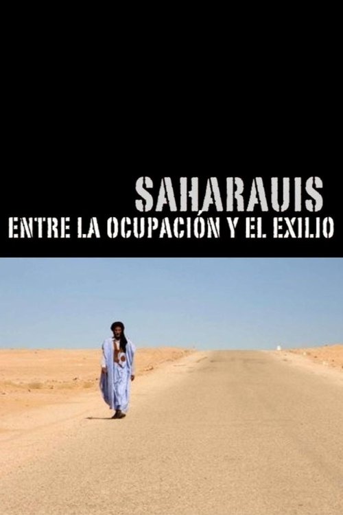 Saharauis, entre la ocupación y el exilio