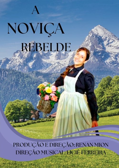 A Noviça Rebelde: O Musical