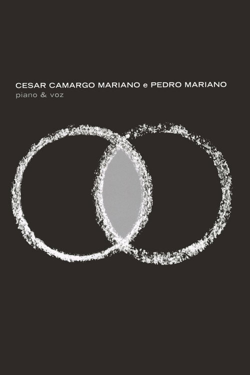 Cesar Camargo Mariano e Pedro Mariano - Piano & Voz