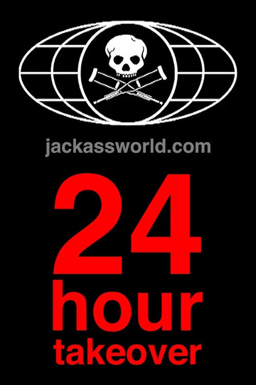 Jackassworld.com: 24 Hour Takeover