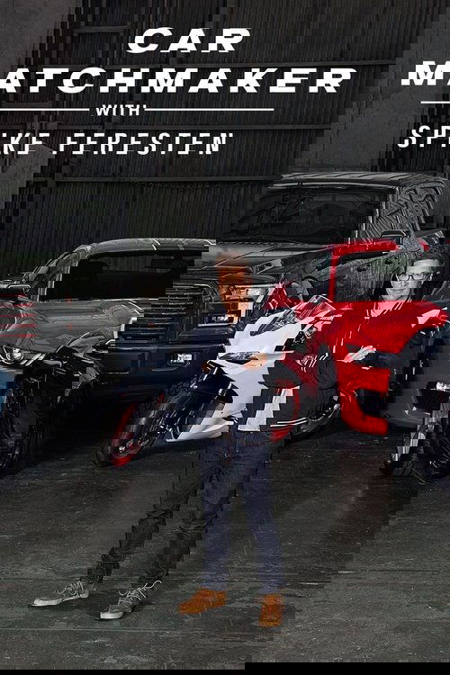 Car Matchmaker with Spike Feresten