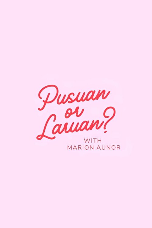 Pusuan or Laruan?