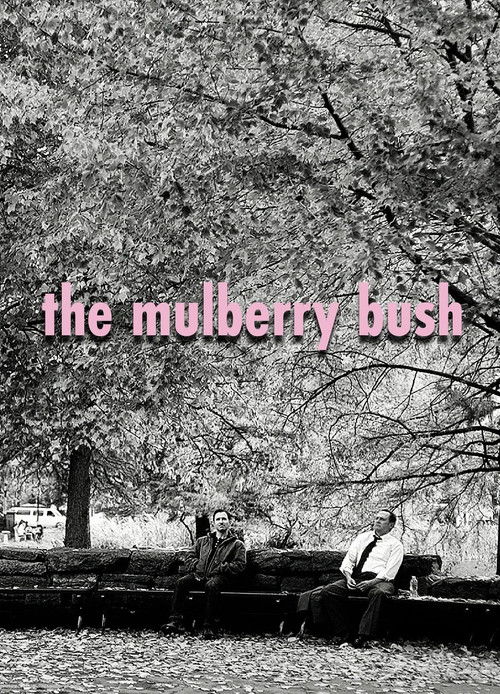 The Mulberry Bush