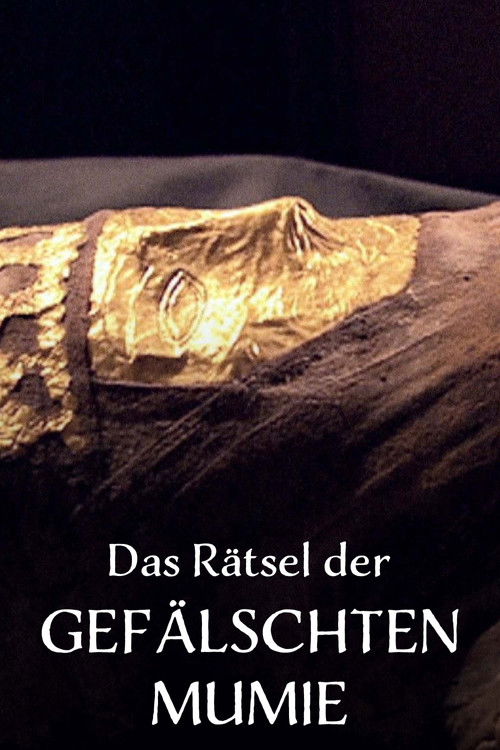 Das Rätsel der Gefälschten Mumie