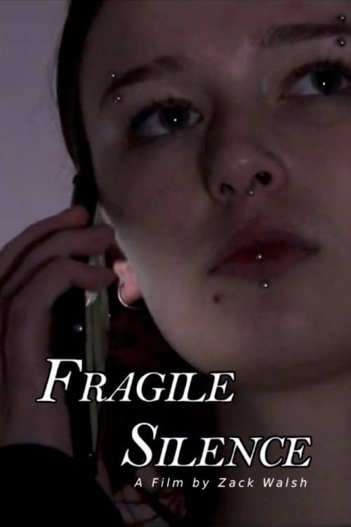 Fragile Silence