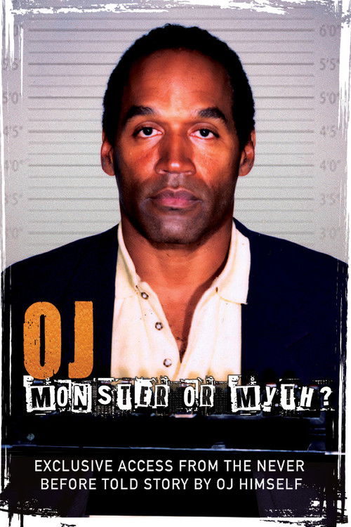 OJ Simpson: Monster or Myth?