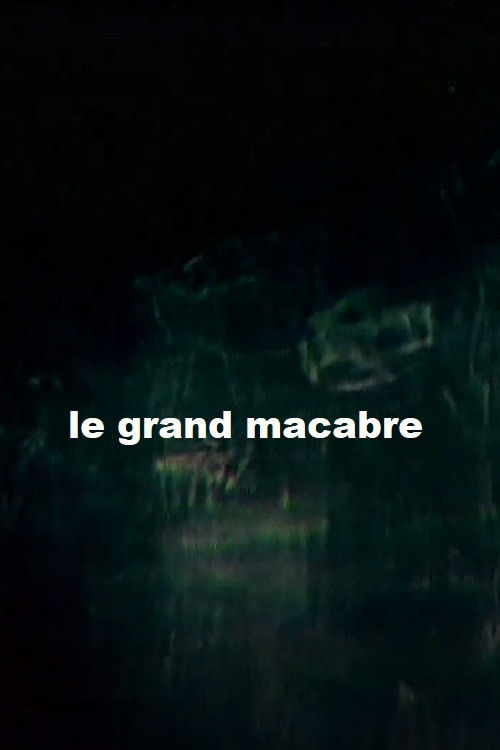 Le grand macabre