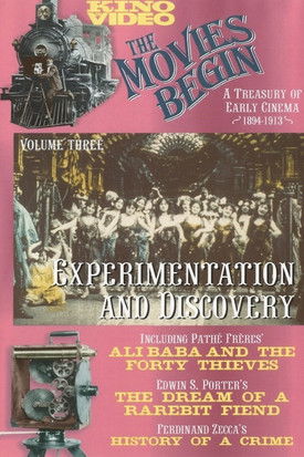 The Movies Begin - Experimentation and Discovery 1894-1913