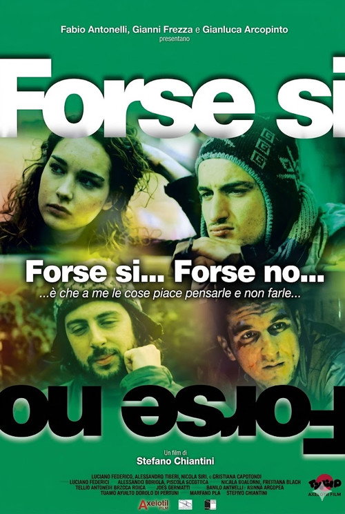 Forse sì... forse no...