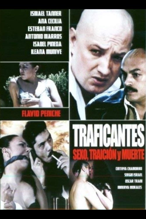 Traficantes: Sexo, traición y muerte