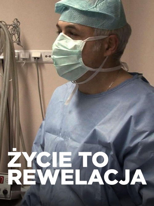 Życie to rewelacja
